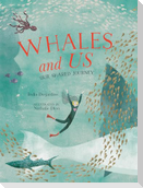 Whales and Us