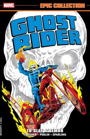 Fleisher, Michael / Jim Shooter. Ghost Rider Epic Collection: To Slay a Demon. Marvel, 2026.