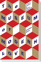 The Museum of Modern Love