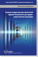 Establishing the Nuclear Security Infrastructure for a Nuclear Power Programme
