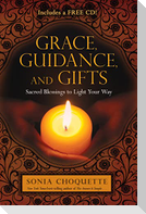 Grace, Guidance, and Gifts