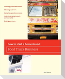 How To Start a Home-based Food Truck Business