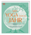 Mit Yoga durchs Jahr