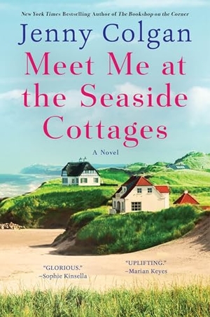 Colgan, Jenny. Meet Me at the Seaside Cottages. HarperCollins, 2026.