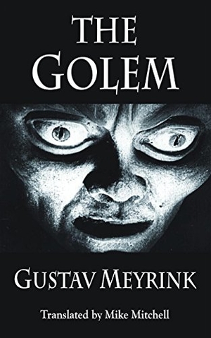 Meyrink, Gustav. The Golem. Dedalus Ltd, 2026.