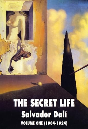 Dali, Salvador. The Secret Life - Volume One (1904-1924). Creation Books, 2023.