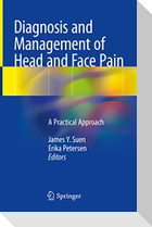 Diagnosis and Management of Head and Face Pain