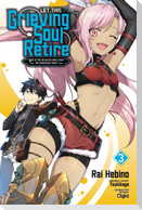 Let This Grieving Soul Retire, Vol. 3 (manga)