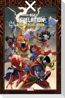 X-Men: Age Of Revelation - Book Of Revelation