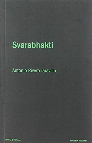 Rivero Taravillo, Antonio. Svarabhakti. Maclein y Parker, 2019.