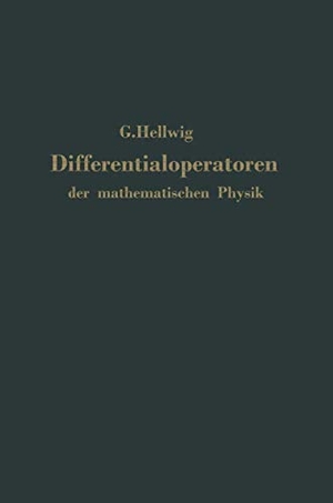 Hellwig, G.. Differentialoperatoren der mathematischen Physik - Eine Einführung. Springer Berlin Heidelberg, 2012.