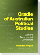 Cradle of Australian Political Studies: Sydney's Department of Government