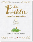 La Biblia contada a los niños. Recuerdo de mi Primera Comunión