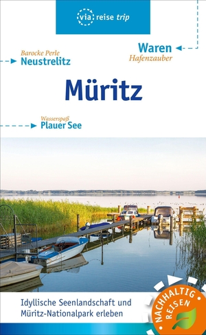 Kummer, Dolores. Müritz - Zwischen Plau am See und Neustrelitz. Viareise Vlg. K. Scheddel, 2021.
