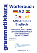Wörterbuch Deutsch - Amharisch  - Englisch A2
