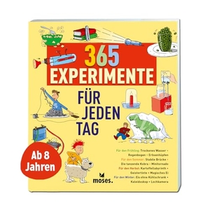 Saan, Anita van. 365 Experimente für jeden Tag. moses. Verlag GmbH, 2009.