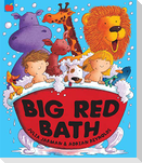 Big Red Bath