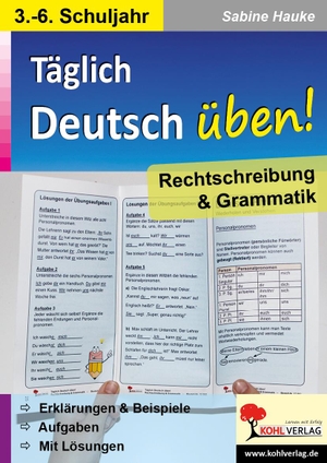 Hauke, Sabine. Deutsch-Flyer Rechtschreibung & Grammatik - Grundkenntnisse für jeden Tag. Kohl Verlag, 2021.