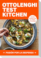 Ottolenghi Test Kitchen: Pasión Por La Despensa / Ottolenghi Test Kitchen: Shelf Love