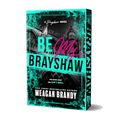 Be My Brayshaw (Deluxe Edition)