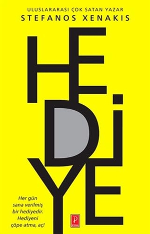 Xenakis, Stefanos. Hediye. Pena Yayinlari, 2022.