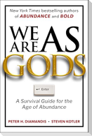 We Are as Gods