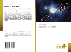Hasnaoui, Ahmed. Secrets de la création. Éditions Croix du Salut, 2020.