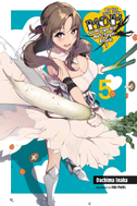 Do You Love Your Mom and Her Two-Hit Multi-Target Attacks?, Vol. 5 (Light Novel)