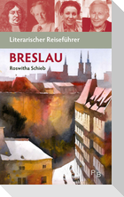 Literarischer Reiseführer Breslau