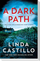 A Dark Path: And Other Kate Burkholder Short Stories