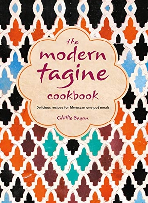 Basan, Ghillie. The Modern Tagine Cookbook - Delicious recipes for Moroccan one-pot meals. Ryland, Peters & Small - IWUK, 2019.