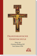 Franziskanische Gebetsschule