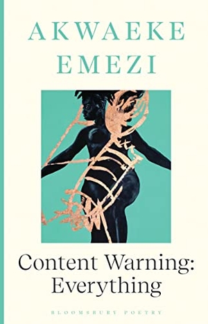Emezi, Akwaeke. Content Warning - Everything. Bloomsbury Publishing PLC, 2023.