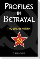 Profiles In Betrayal