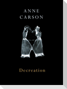 Decreation