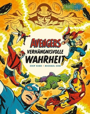 Kidd, Chip / Michael Cho. Avengers: Verhängnisvolle Wahrheit. Panini Verlags GmbH, 2025.