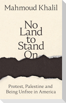 No Land to Stand On