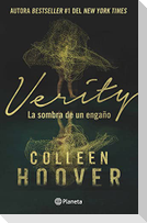 Verity: La Sombra de Un Engaño (Novela / A Novel)