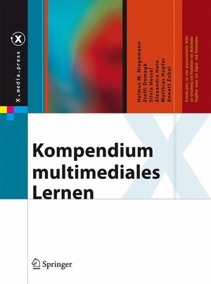 Niegemann, Helmut M. / Domagk, Steffi et al. Kompendium multimediales Lernen. Springer Berlin Heidelberg, 2008.