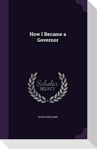 How I Became a Governor