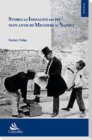 Storia ed immagini dei più noti antichi mestieri di Napoli