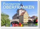 Faszination Oberfranken (Wandkalender 2024 DIN A2 quer), CALVENDO Monatskalender
