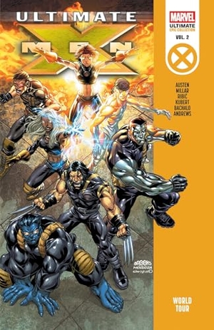 Austen, Chuck / Mark Millar. Ultimate X-Men Epic Collection: World Tour. Marvel Comics, 2026.