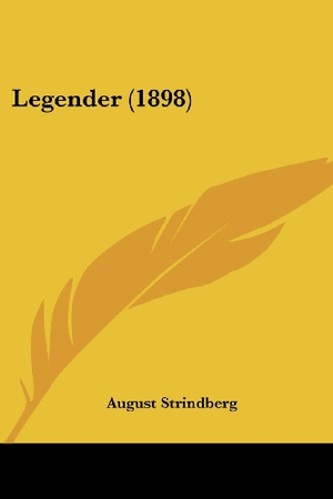 Strindberg, August. Legender (1898). Kessinger Publishing, LLC, 2009.