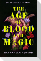 The Age of Blood and Magic