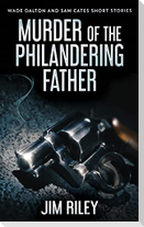 Murder Of The Philandering Father