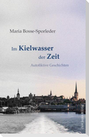 Im Kielwasser der Zeit