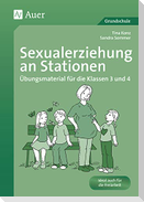 Sexualerziehung an Stationen 3/4