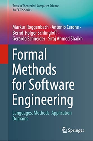 Roggenbach, Markus / Cerone, Antonio et al. Formal Methods for Software Engineering - Languages, Methods, Application Domains. Springer International Publishing, 2022.
