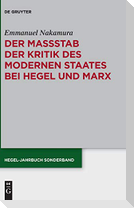 Der Maßstab der Kritik des modernen Staates bei Hegel und Marx